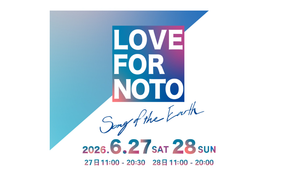 6/27（土）・28（日）開催の「LOVE FOR NOTO Song of the Earth」に出店！