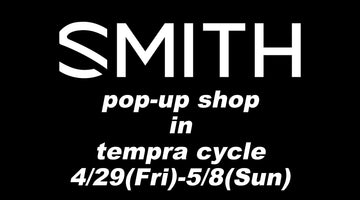 【告知】Smith Pop-up 開催！
